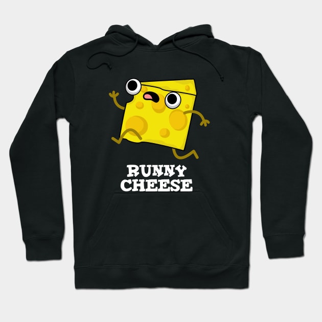 Runny Cheese Funny Food Pun Hoodie by punnybone